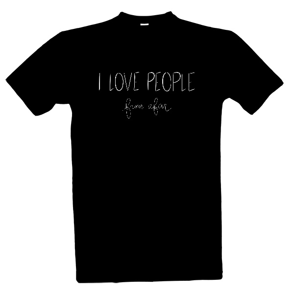Miluju lidi / I love people - pánské