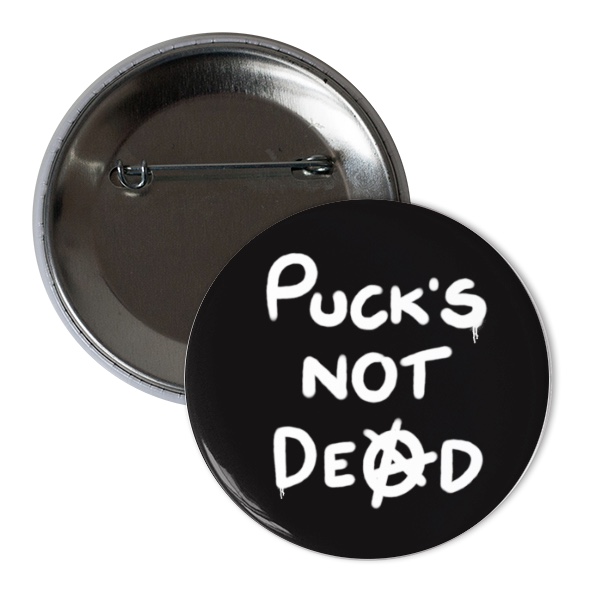 Puck’s not Dead placka
